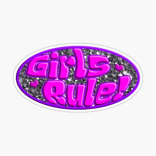 girls rule! Sticker for Sale by futuremilf420