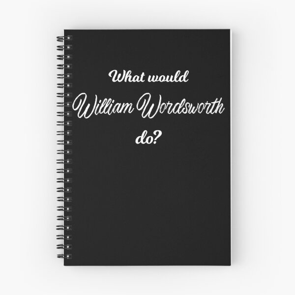 Item preview, What would William Wordsworth do? designed and sold by lolquotes.