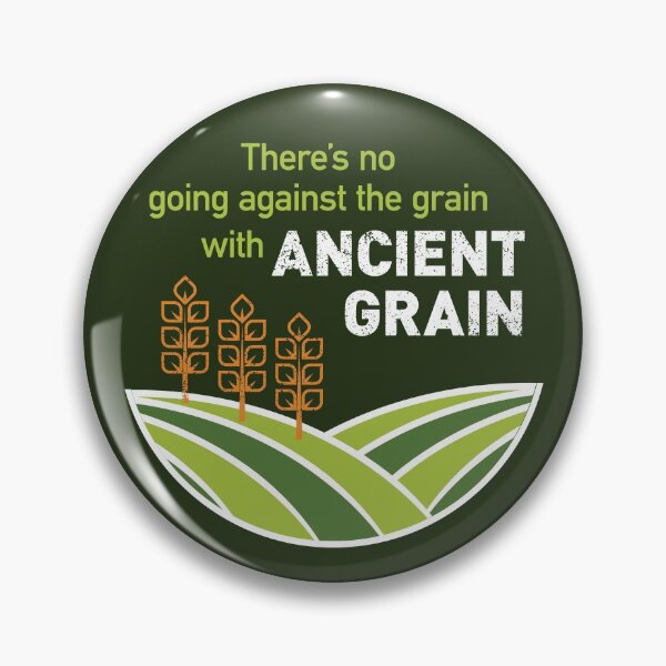 Item preview, There's no going against the grain with ancient grain. designed and sold by Rennie Palmer.