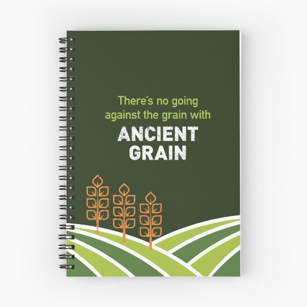 Item preview, There's no going against the grain with ancient grain. designed and sold by Rennie Palmer.