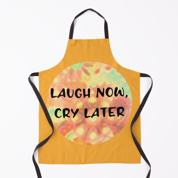 Item preview, Laugh Now, Cry Later designed and sold by HamiltonmagicTs.