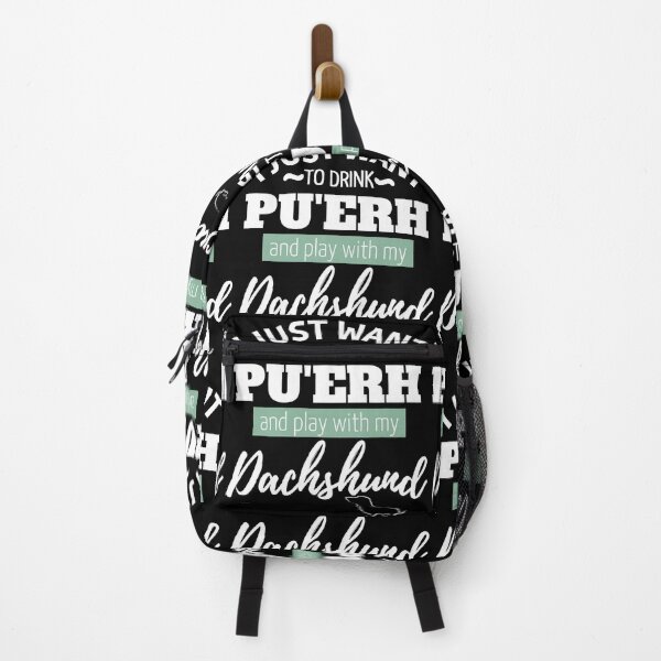 Item preview, I just want to drink Pu'Erh and play with my Dachshund | black designed and sold by TheDachshund.