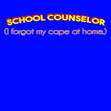 Artwork thumbnail, Super School Counselor by SchoolCounselor