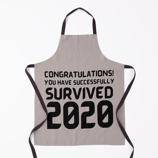 Item preview, Congratulations! You Have Successfully Survived 2020 Happy New Years Eve Funny Cheerful Memes Slogan New years Man's & Woman's T-Shirt T-Shirt T-Shirt designed and sold by Wanneer T-shirts Praten.