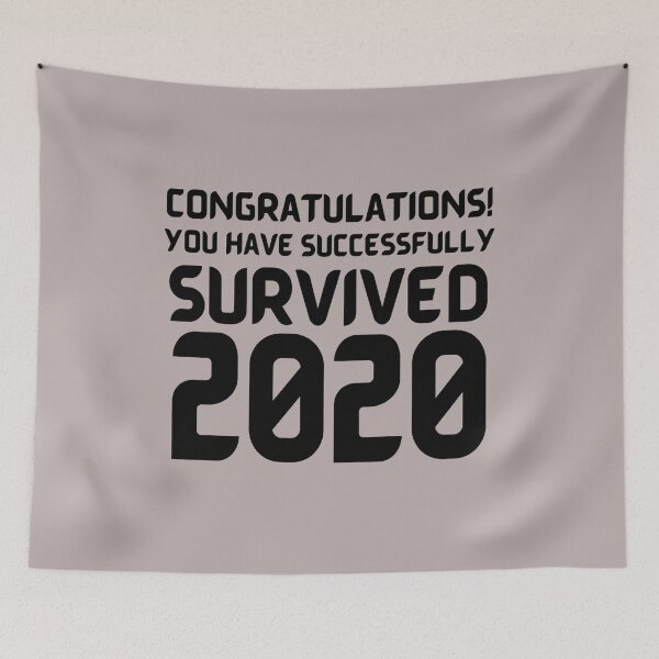 Item preview, Congratulations! You Have Successfully Survived 2020 Happy New Years Eve Funny Cheerful Memes Slogan New years Man's & Woman's T-Shirt T-Shirt T-Shirt designed and sold by Wanneer T-shirts Praten.