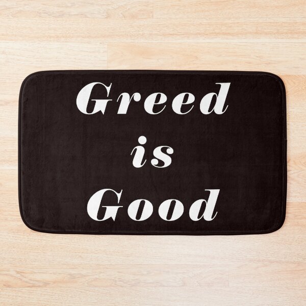 Item preview, Greed is Good designed and sold by Mounir Ameur Ali.