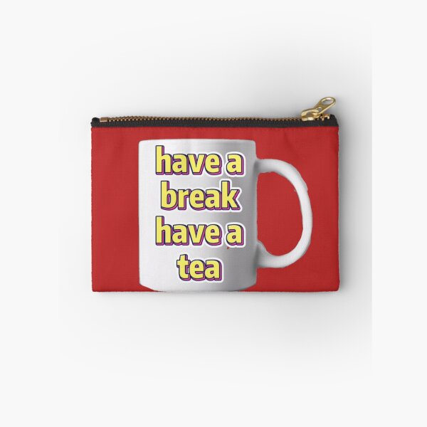 Item preview, Have a break have a tea designed and sold by Creativezana.