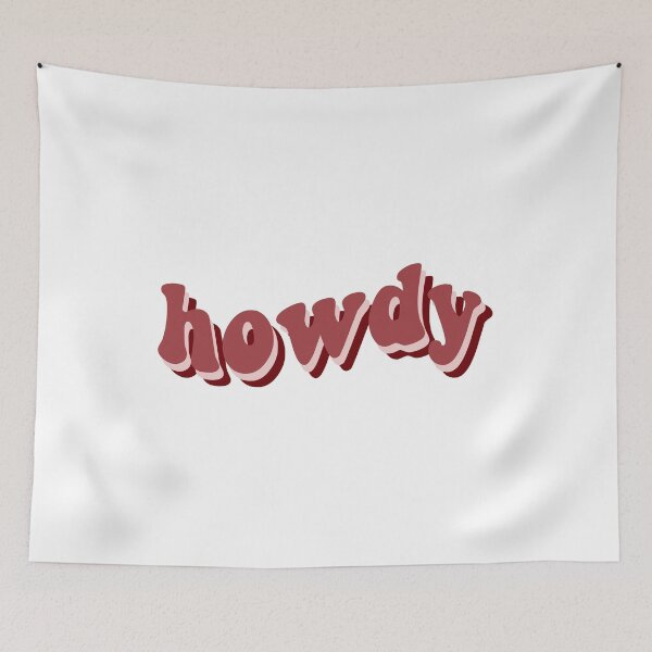 Item preview, Howdy designed and sold by kristyntheriot.