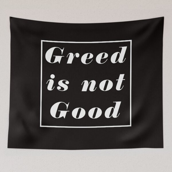 Item preview, Greed is not Good designed and sold by Mounir Ameur Ali.