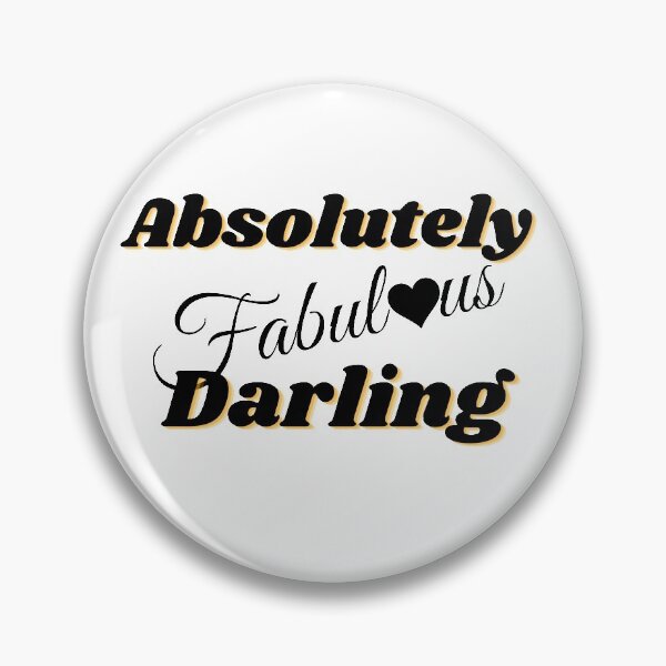 Item preview, Abslutely Fabulous Darling designed and sold by CreacionsMeraki.