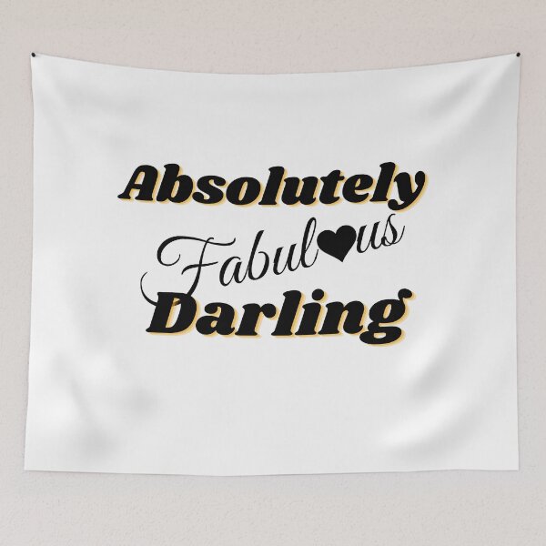 Item preview, Abslutely Fabulous Darling designed and sold by CreacionsMeraki.