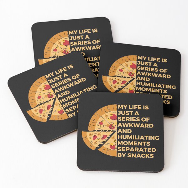 Item preview, My life is just a series of awkward and humiliating moments separated by snacks | Sarcastic Foodie designed and sold by FitBeast.