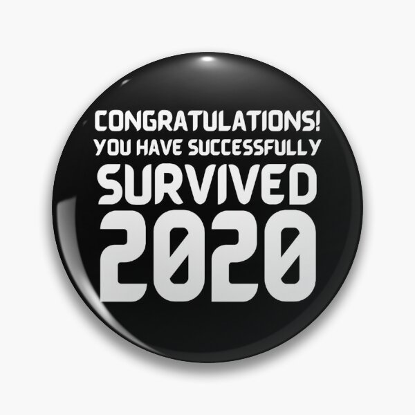 Item preview, Congratulations! You Have Successfully Survived 2020 Happy New Years Eve Funny Cheerful Memes Slogan New years Man's & Woman's T-Shirt designed and sold by Wanneer T-shirts Praten.