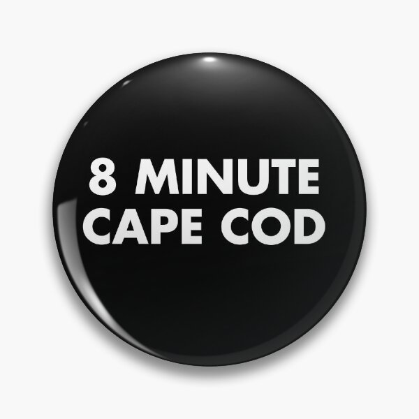 Item preview, 8 MINUTE CAPE COD designed and sold by Stephen977.