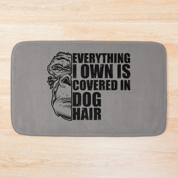 Item preview, Everything I Own Is Covered In Dog Hair. Slightly wrong designed and sold by HappySchnapper.