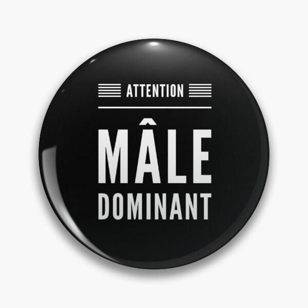 Aperçu de l'œuvre Attention mâle dominant humour drôle créée et vendue par joozybart.
