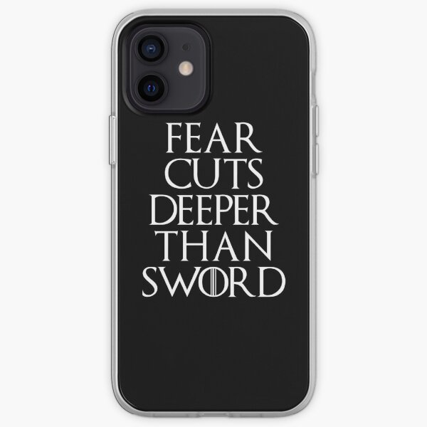 La peur est plus profonde que les épées. Coque souple iPhone