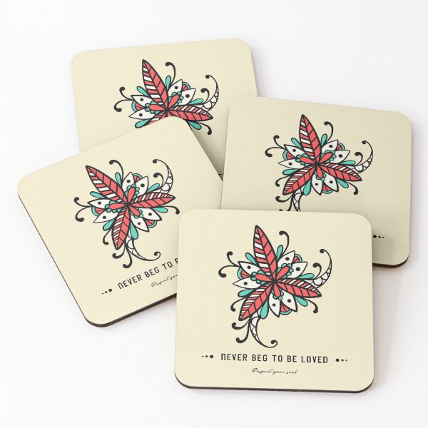 Item preview, NEVER BEG TO BE LOVED | Respect your soul designed and sold by AladdinMktgs.