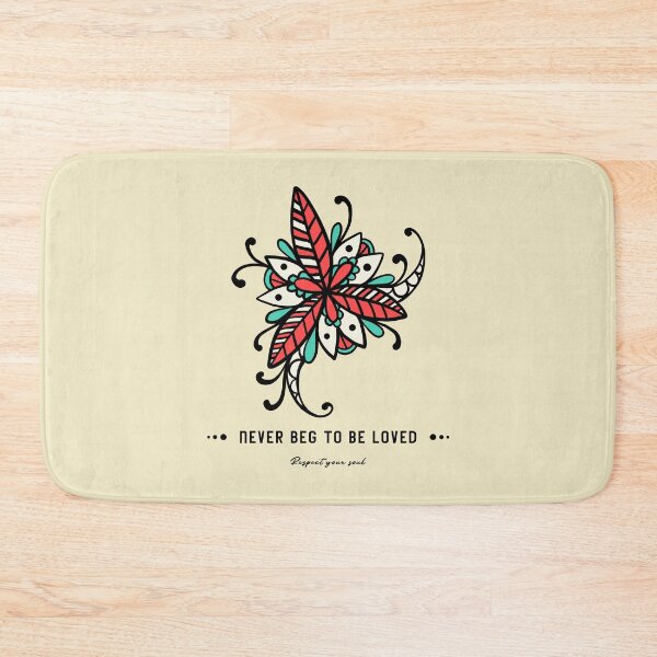 Item preview, NEVER BEG TO BE LOVED | Respect your soul designed and sold by AladdinMktgs.