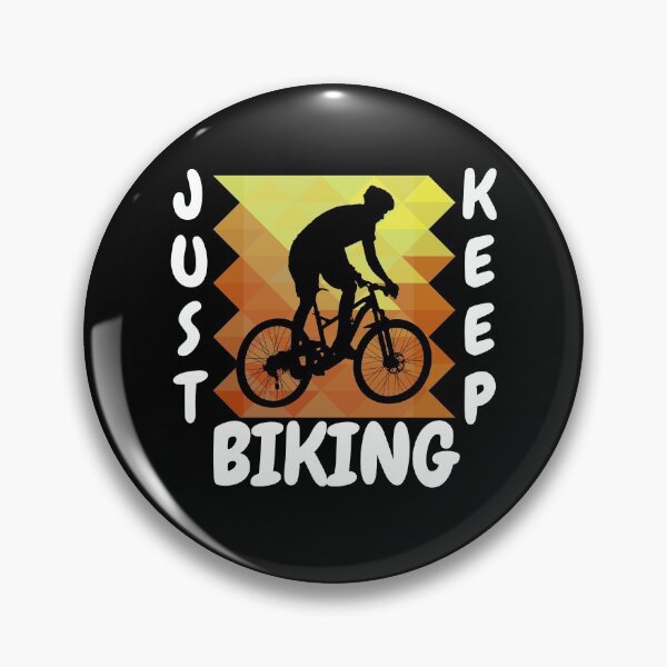 Item preview, Just Keep Biking designed and sold by Vibing-Right.