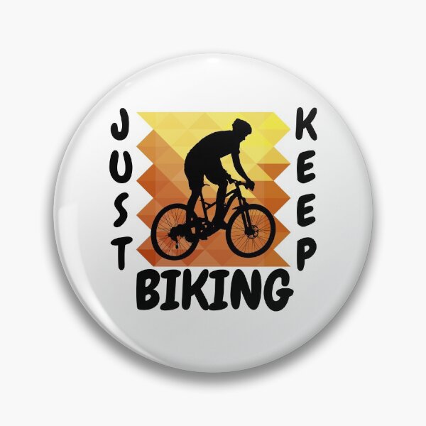 Item preview, Just Keep Biking designed and sold by Vibing-Right.