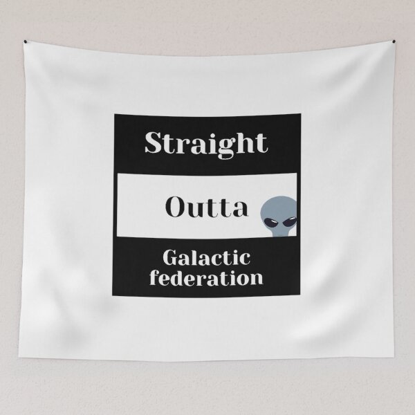 Item preview, Straight outta Galactic federation designed and sold by Captionator.