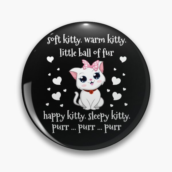 Item preview, Soft Kitty Warm Kitty designed and sold by Annjayy.