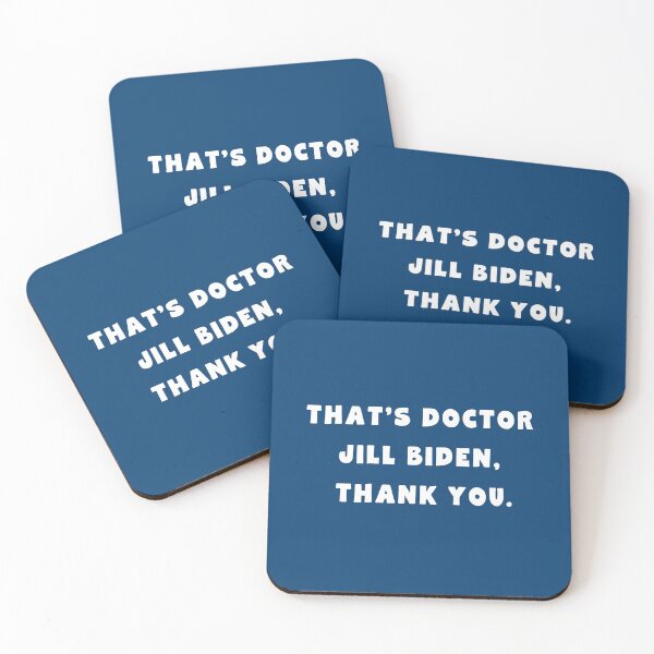 Item preview, That's DOCTOR JILL BIDEN, Thank you designed and sold by LoveAndDefiance.