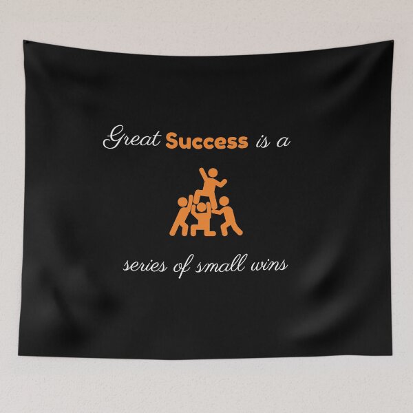 Item preview, Great Success is a series of small wins. designed and sold by Whimsy Works.