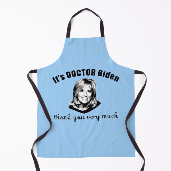 Item preview, It's DOCTOR JILL BIDEN, Thank you designed and sold by LoveAndDefiance.