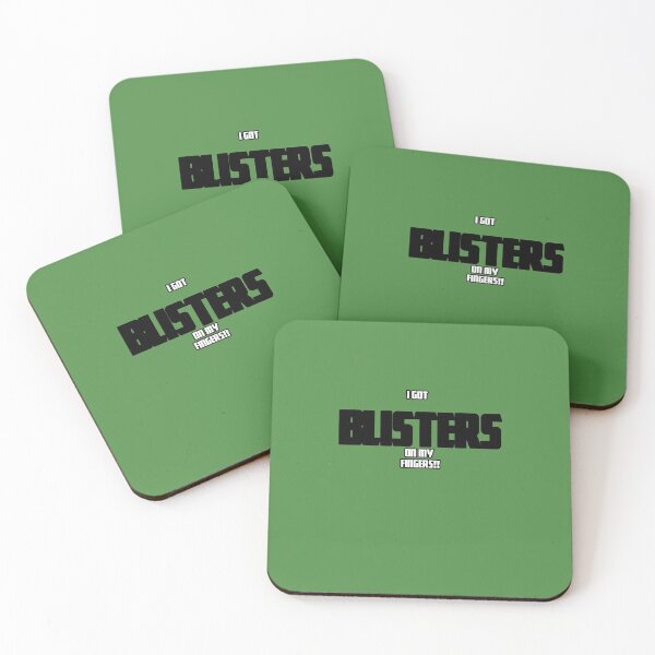 Item preview, I Got Blisters on my Fingers!! designed and sold by QuotesDogma.