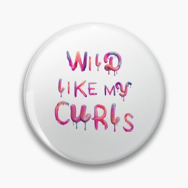 Item preview, Wild Like My Curls designed and sold by WhatTheWorld.
