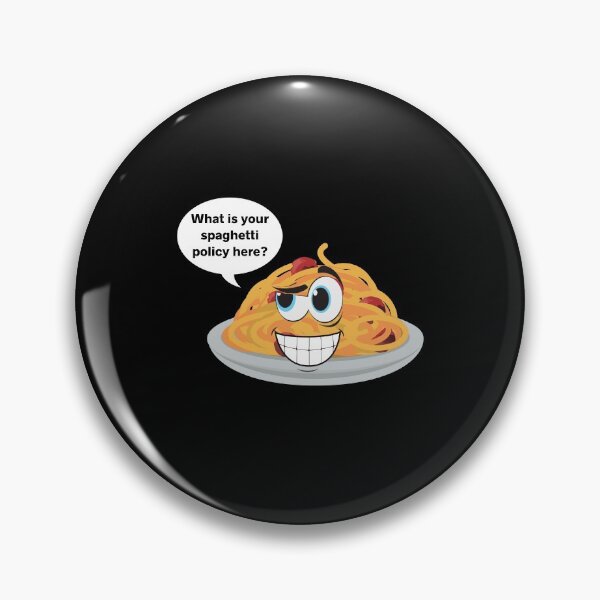Item preview, What is your spaghetti policy here? designed and sold by WhatTheWorld.