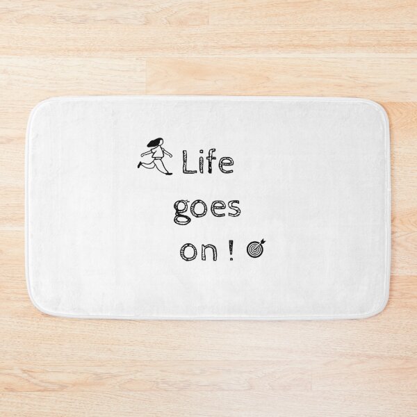 Item preview, Life goes on designed and sold by Whimsy Works.