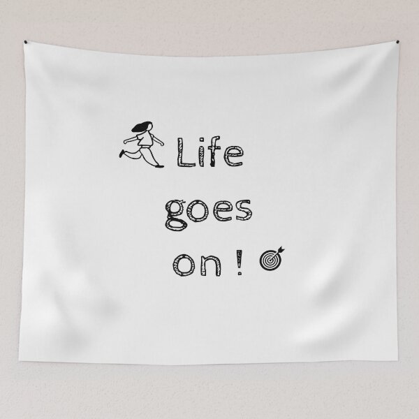 Item preview, Life goes on designed and sold by Whimsy Works.