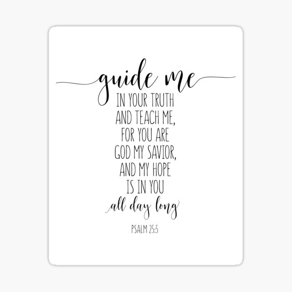 guide-me-in-your-truth-and-teach-me-psalm-25-5-bible-verse