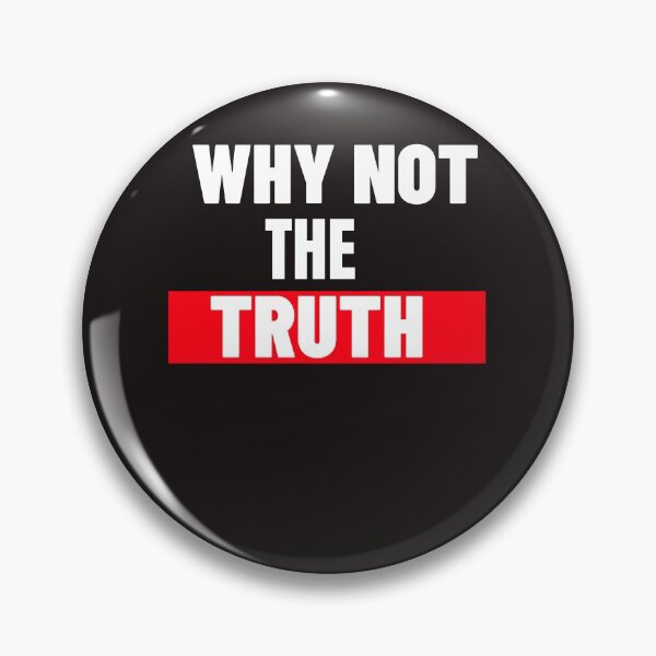 Item preview, WHY NOT THE TRUTH designed and sold by GILLES VAZIRI.