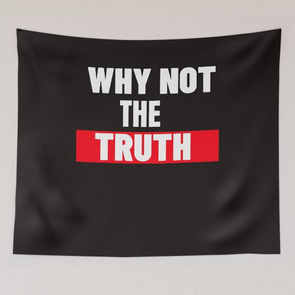 Item preview, WHY NOT THE TRUTH designed and sold by GILLES VAZIRI.