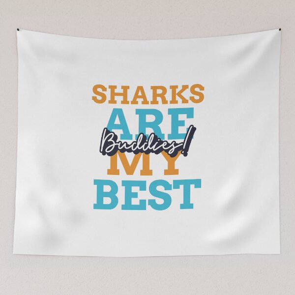 Item preview, Sharks are my best buddies designed and sold by Belcibol.