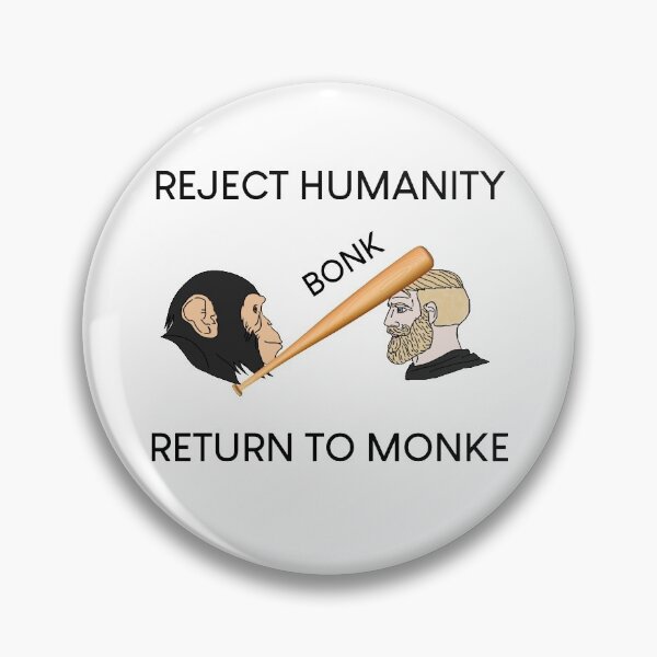 Item preview, Reject Humanity Return to Monke Bonk designed and sold by UncleApo.