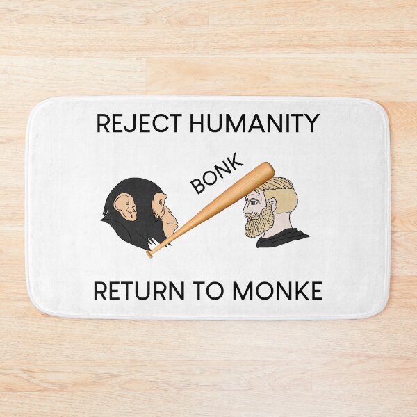 Item preview, Reject Humanity Return to Monke Bonk designed and sold by UncleApo.