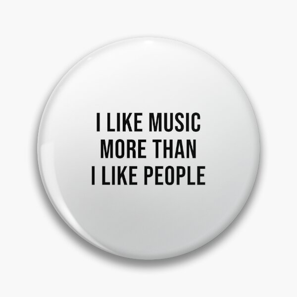 Item preview, I Like Music More Than I Like People designed and sold by quoteedesigns.