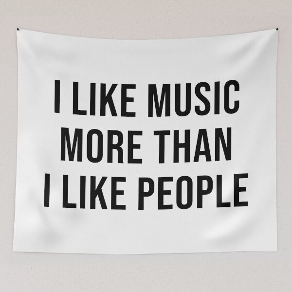 Item preview, I Like Music More Than I Like People designed and sold by quoteedesigns.