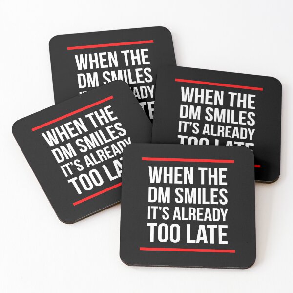 Item preview, When the DM smiles its already too late designed and sold by Weirdu.