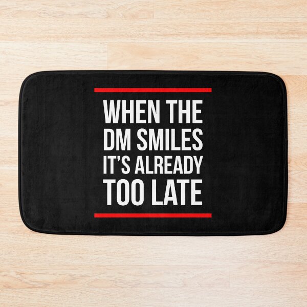 Item preview, When the DM smiles its already too late designed and sold by Weirdu.
