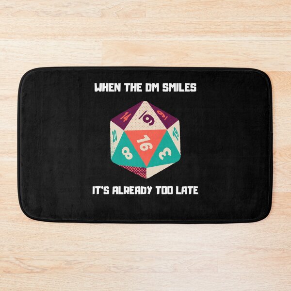 Item preview, When the DM smiles its already too late designed and sold by Weirdu.