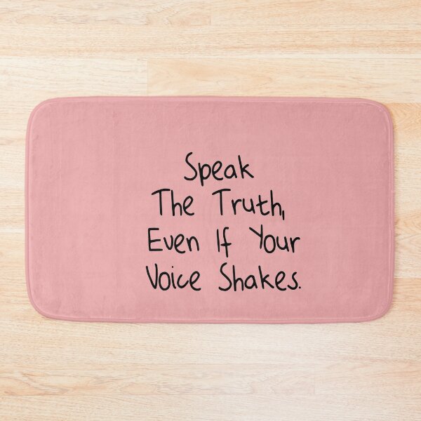 Item preview, Speak The Truth,Even If Your Voice Shakes designed and sold by Heddar Badreddine.