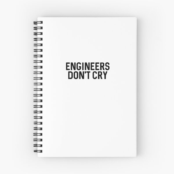 Item preview, Engineers Don't Cry designed and sold by ProtonProject.