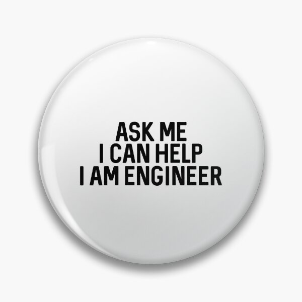 Item preview, Ask Me I Can Help I Am Engineer designed and sold by ProtonProject.