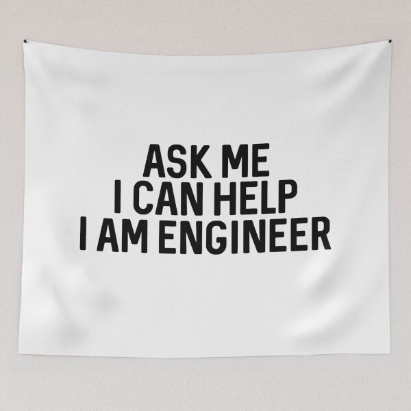 Item preview, Ask Me I Can Help I Am Engineer designed and sold by ProtonProject.